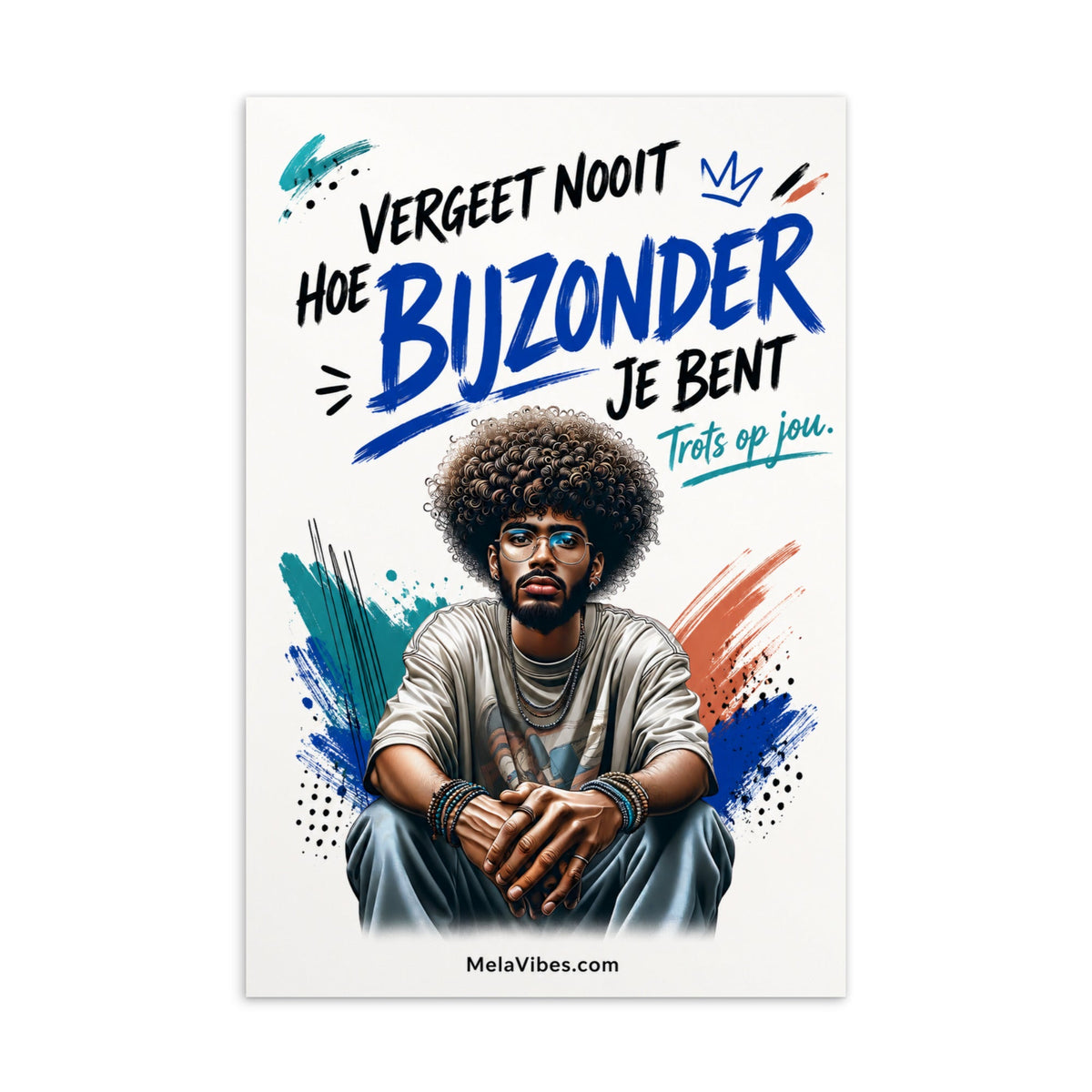 Steunkaart voor Hem – Vergeet Nooit Hoe Bijzonder Je Bent – voorkant