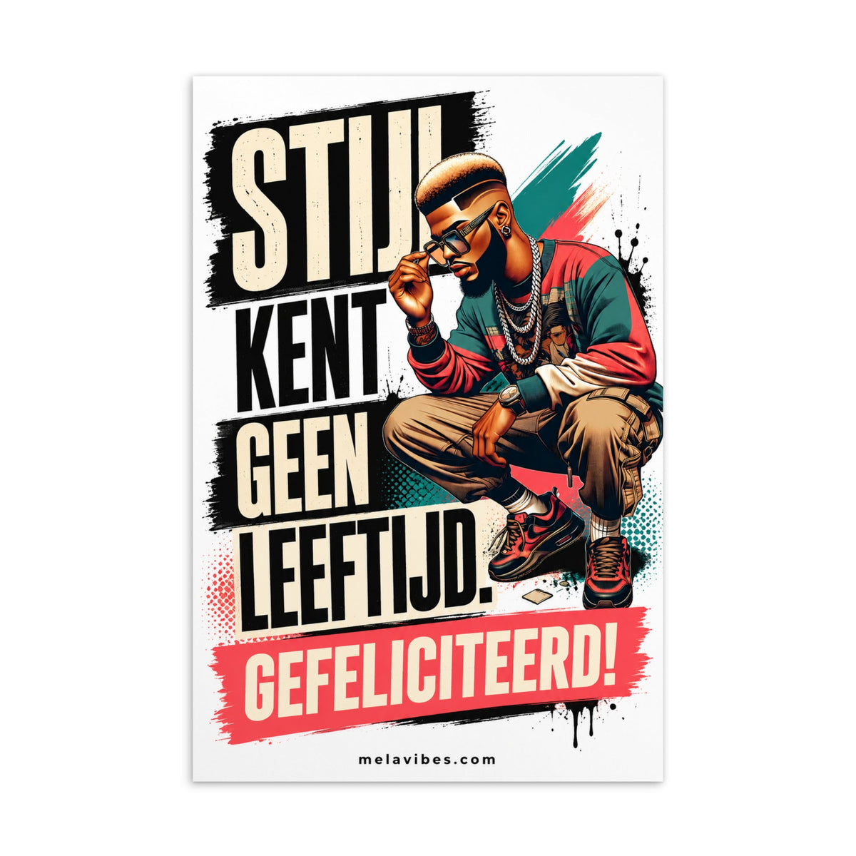 Urban Verjaardagskaart voor Hem – Stijl Kent Geen Leeftijd – voorkant
